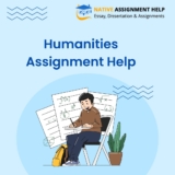 Affordable and Reliable Humanities Assignment Help Online