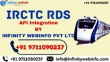 IRCTC RDS API Integration by Infinity Webinfo Pvt Ltd