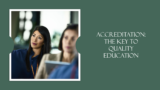 Influence of Accreditation on Educational Quality