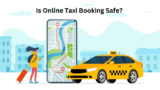 Is Online Taxi Booking Safe? Key Considerations for a Secure Ride