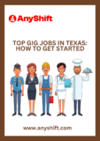 Gig Jobs in Texas with AnyShift: Flexible Opportunities