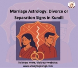 Marriage Astrology: Divorce or Separation Signs in Kundli