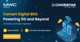 Unveil the Future of Telecom with Covalense Digital at MWC 2025