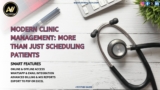 Modern Clinic Management: More Than Just Scheduling Patients