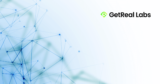 GetReal Labs Launches to Combat Malicious Manipulated Content and Deepfakes