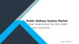 Public Address System Market Size & Share Analysis 2032