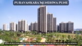 Puravankara Mundhwa Pune | Best Residential Homes