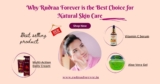 Why Rudraa Forever is the Best Choice for Natural Skin Care
