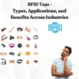 Understanding RFID Tags: Types, Applications, and Benefits Across Industries