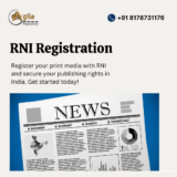 RNI Registration Demystified: Essential Steps for Newspaper and Magazine Publishers.