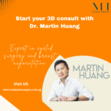 Meet Dr. Martin Huang: One of Singapore’s Top Plastic Surgeons