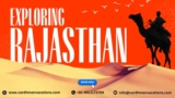Rajasthan Tour Packages: Experience the Colors of India’s Royal State