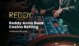 Reddy Anna Book Casino Betting: Your Ultimate Guide to Thrilling Casino Games