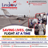 Always Maintained the Life Support System – Tridev Air Ambulance Services in Patna Has Given the Superior Quality-Based Transportation