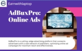 how to start online earning by AdBuxPro
