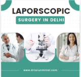Laparoscopic Surgery in Delhi: Revolutionizing Modern Healthcare