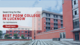 Searching for the Best PGDM College in Lucknow?