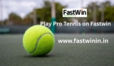 Serve Up the Action: Play Tennis Like a Pro on Fastwin