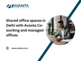 Shared office spaces in Delhi and Gurgaon with Avanta Co-Working and Managed Offices