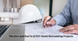 The Do’s and Don’ts of DIY Home Remodeling Projects