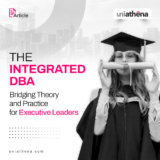 The Integrated DBA Bridging Theory and Practice for Executive Leaders