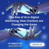 The Rise of AI in Digital Marketing: How Chatbots are Changing the Game