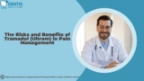 The Risks and Benefits of Tramadol (Ultram) in Pain Management