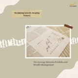 The Synergy Between Portfolio and Wealth Management