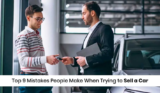 Top 9 Mistakes People Make When Trying to Sell a Car