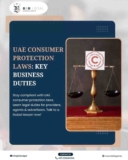 UAE Consumer Protection Laws: Key Business Duties