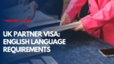 UK Partner Visa: English Language Requirements