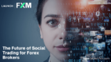 The Future of Social Trading for Forex Brokers