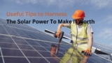 Useful Tips to Harness The Solar Power to Make It Worth in The Virgin Islands