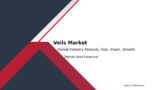 Veils Market 2032: Industry Overview & Revenue Insights