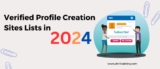 Profile Creation Sites List in 2024 | DML Training