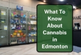 What Things You Should Know About Cannabis in Edmonton?