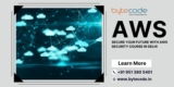 Cracking the Cloud: How Much Does an AWS Security Course Cost in Delhi?