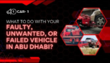 What to Do With Your Faulty, Unwanted, or Failed Vehicle in Abu Dhabi?