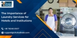 Why Campus Laundry Services are much needed in Students life?