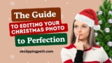 Christmas Photo Editing: Bringing Festive Memories to Life