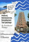 Madurai Rameshwaram Kanyakumari tour package: Explore Presidential Holidays