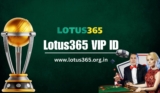 Lotus365 VIP ID: Unlock Exclusive Betting Benefits & Premium Access