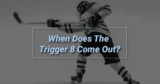 Unleashing Precision and Power: Exploring the Trigger 8 in Ice Hockey