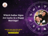 Which Zodiac Signs Are Likely to Find Happiness in Marriage in 2025?