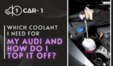 Which Coolant Do I Need For My Audi And How Do I Top It Off?
