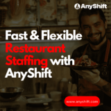 Hire Restaurant Staff or Find Hospitality Gigs with AnyShift