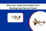 Why Your Jandy Pool Heater Isn’t Working: Key Parts to Check