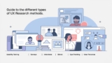 The Ultimate Guide to the Different Types of UX Research Methods