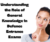 Understanding the Role of General Knowledge in Defence Entrance Exams
