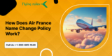 How Does Air France Name Change Policy Work?